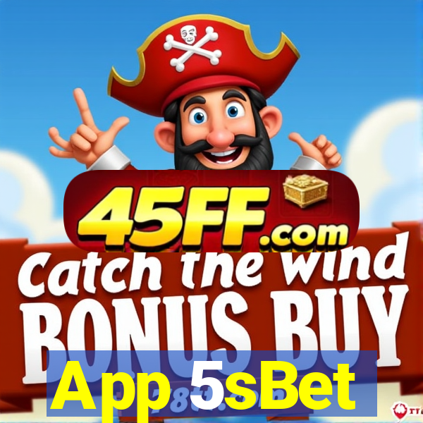 App 5sBet